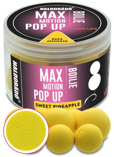 Haldorádó - MAX MOTION Boilie Pop Up 16, 20 mm - Édes Ananász